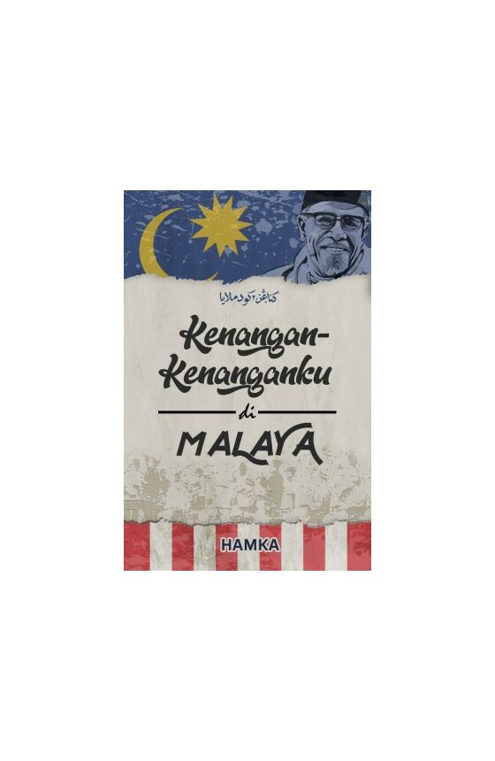 Jejak Tarbiah Kenangan Kenanganku Di Malaya Q